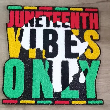 Juneteenth Vibes Only Chenille Patch