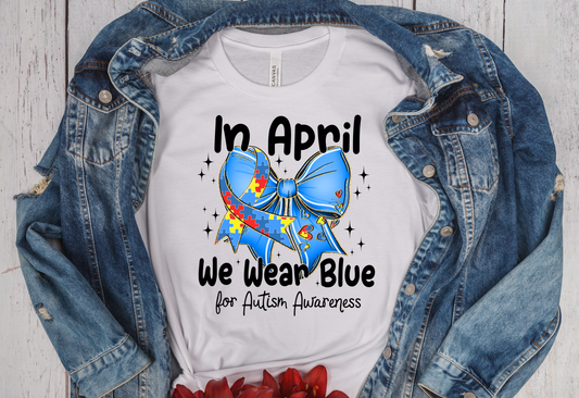 In April we Wear Blue DTF Transfer