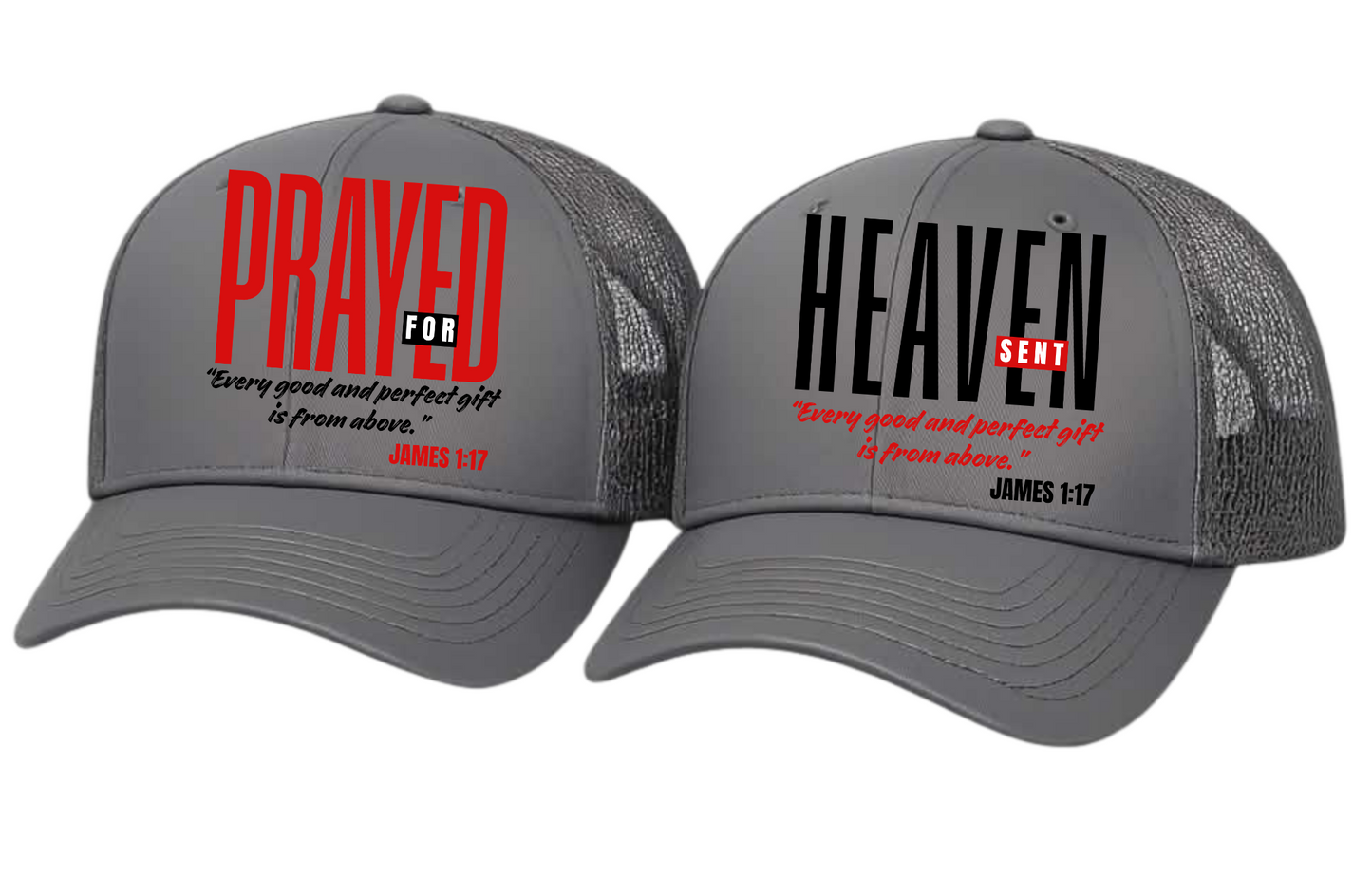 Heaven Sent & Prayed For- James 1:17 DTF Hat Transfer (Sold Together)