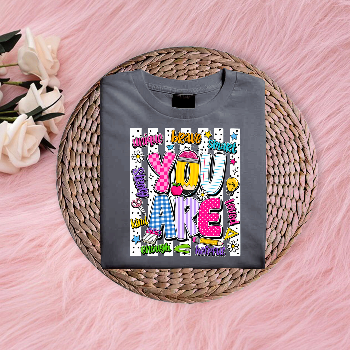You Are (Teacher Edition) DTF Transfer