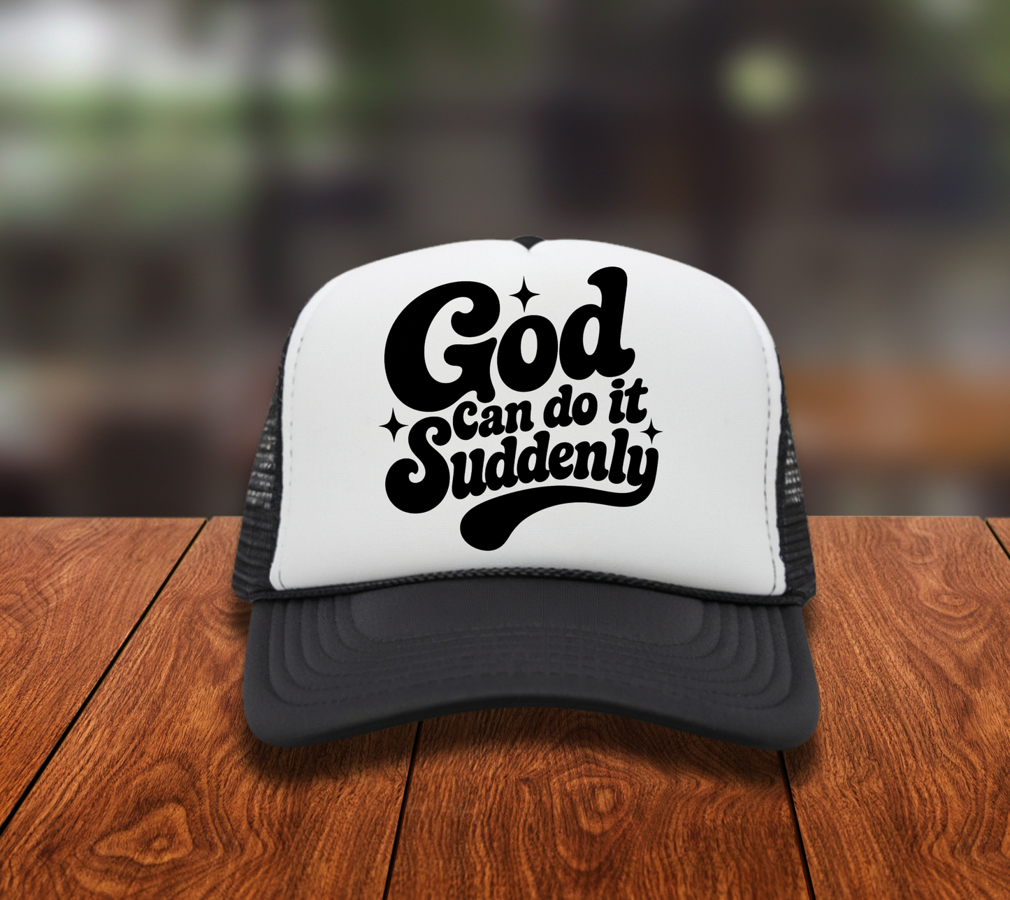 God Can do it Suddenly Hat DTF Transfer