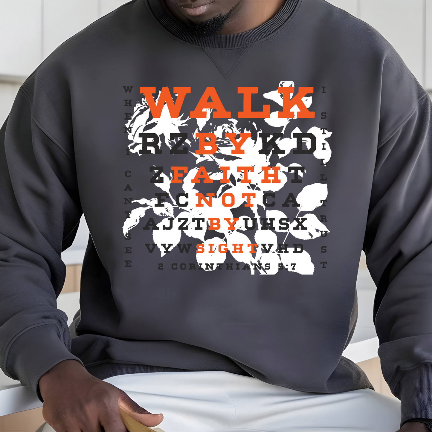 Walk by Faith and Not By Site DTF Transfer