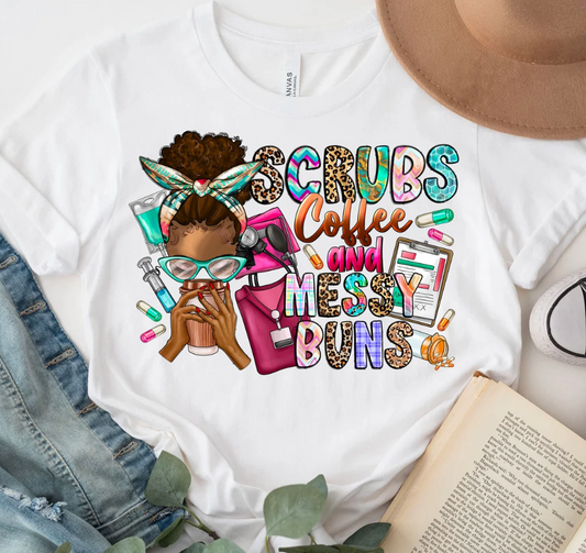 Afro messy bun scrubs coffee and messy buns Shirt