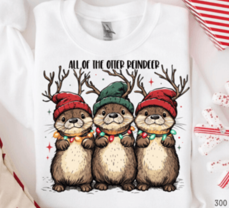 All of the Otter Reindeer Christmas DTF Transfer