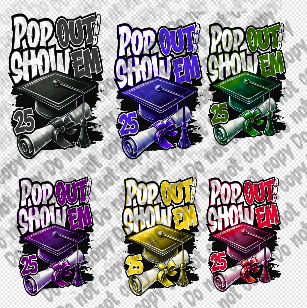 10 inch Single Print Pop out ad Show Em Senior DTF Transfers