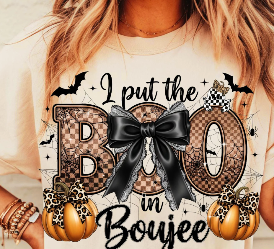 Put The Boo in Boujee DTF Transfer
