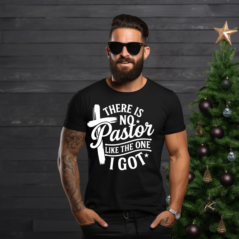 There's No Pastor Like the one I got DTF Transfers (Two Color Options)