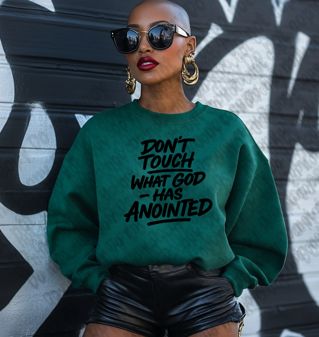 Don't Touch what God Has Anointed | Faith Base, Christian Daily Motivation/SVG & PNG Digital Downloads, 300 DPI, PNG, Transparent Background, Instant Download (Copy)