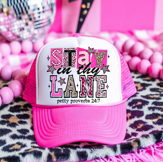 Stay in Thy Lane Hat DTF Transfer