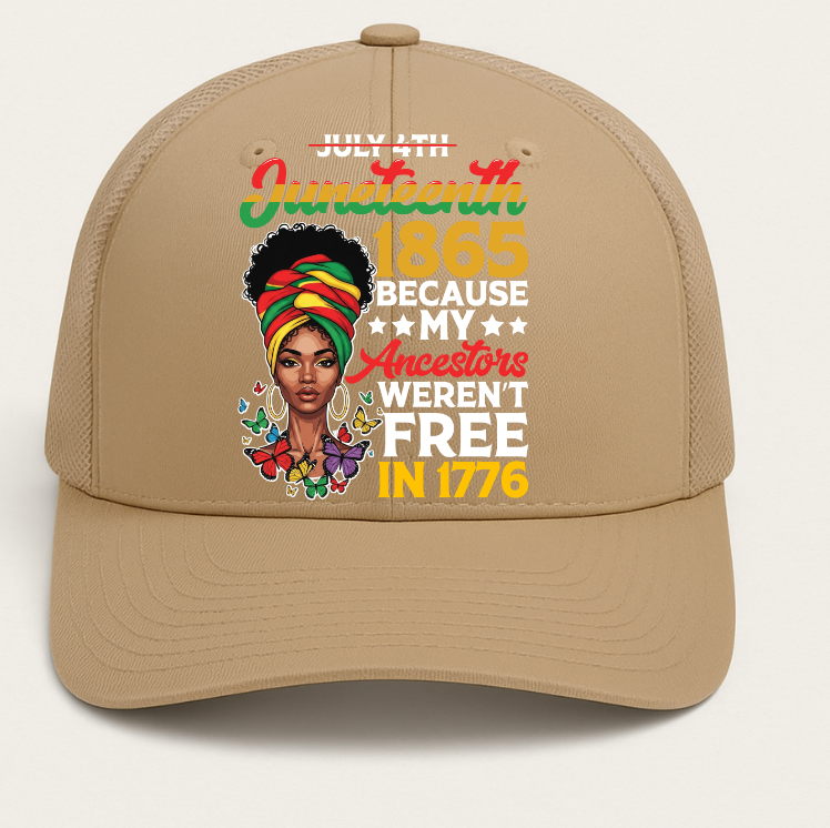 My Ancestors Weren't Free in 1776 DTF Hat Transfers