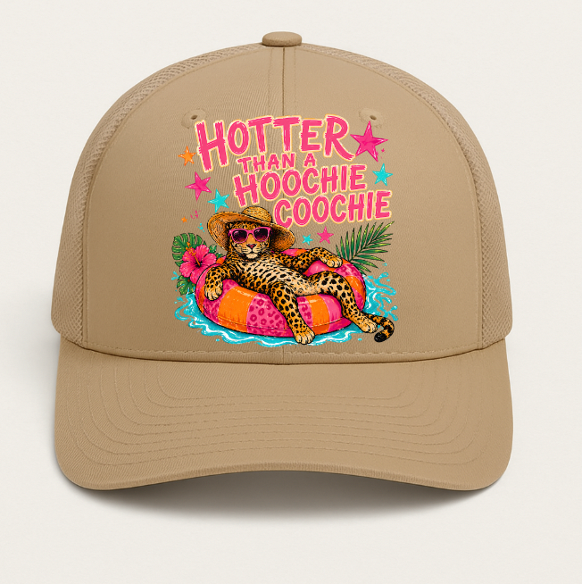 Hotter than a Hoochie Coochie Hat Transfers