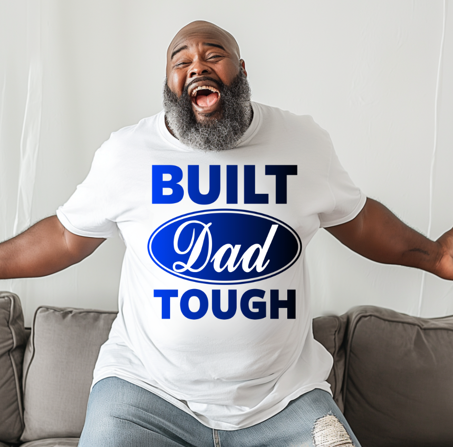 Blue Built Dad Tough DTF TRANSFER