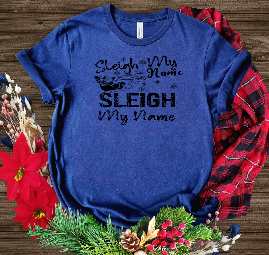 Sleigh My Name Sleigh My Name Screen Print