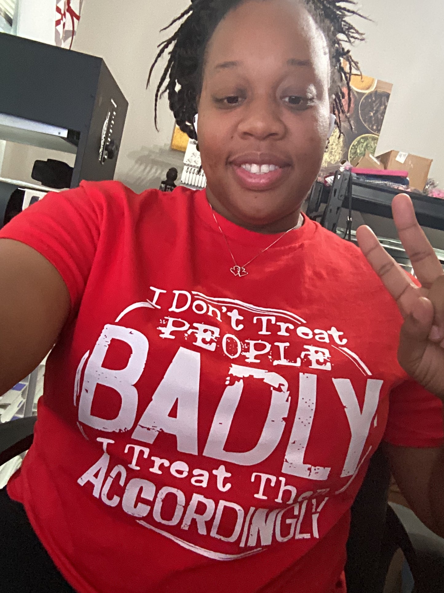 I don't Treat People Badly I Treat them Accordingly Shirt