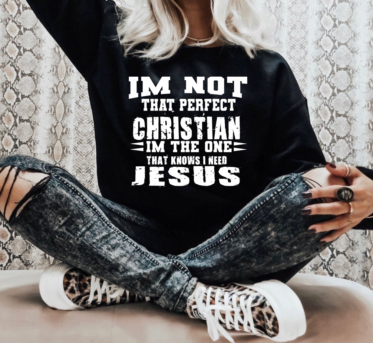 I am not that Perfect Christian I am one who Knows they Need Jesus Screen Prints (prints sold separately)