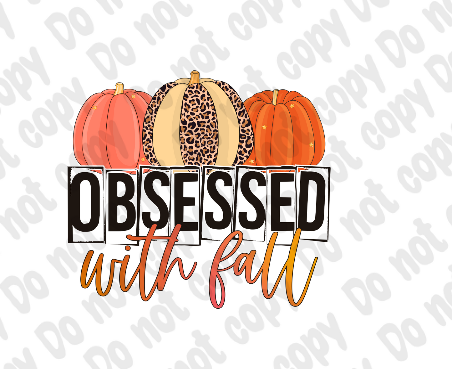 Obsessed with Fall Transfer