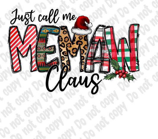 Just Call me Memaw Claus Transfer