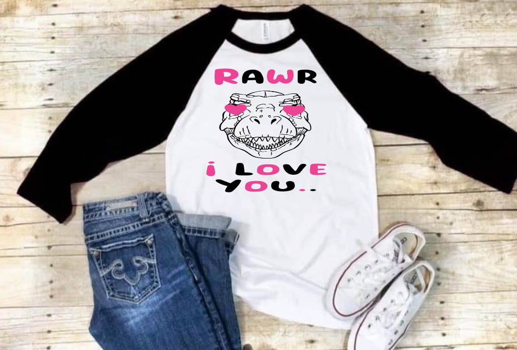 Rawr I love you Girl or Boy Transfer (8.5x11 sheet )