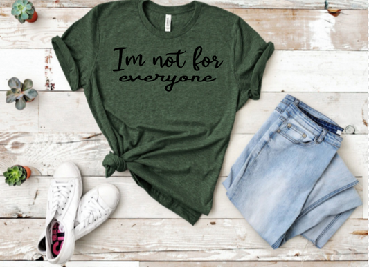 Im not for everyone SVG & PNG File