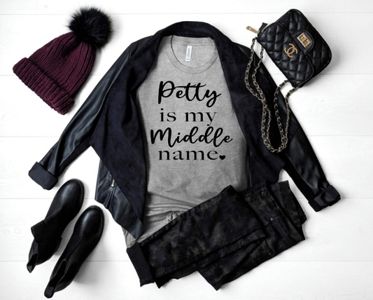 Petty is My Middle Name  PNG & SVG