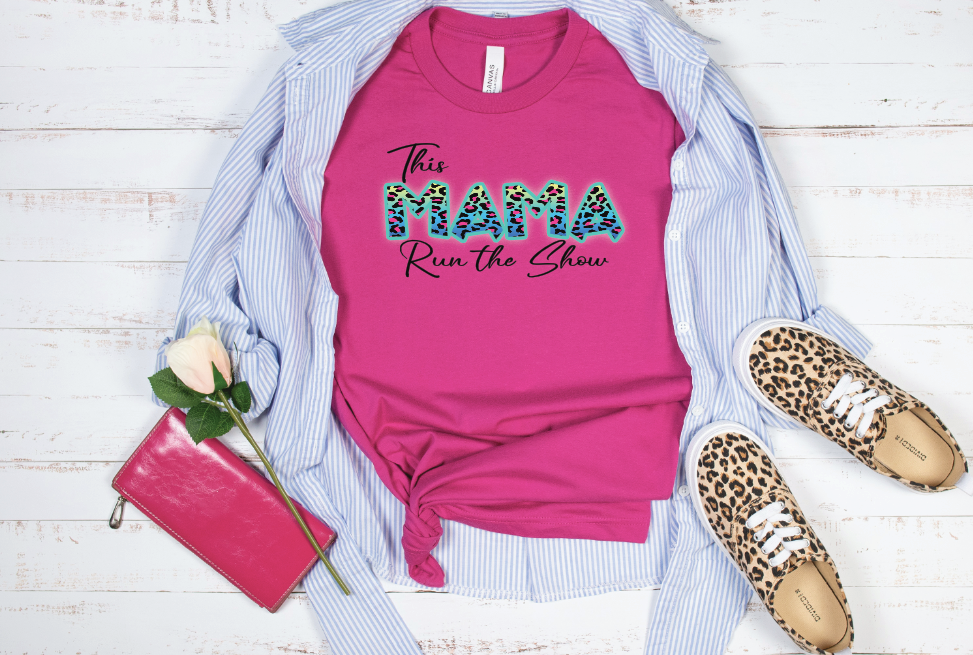This Mama Run the Show PNG Only
