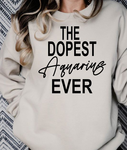 The Dopest Zodiac Ever DTF  Transfer (Available in all signs)