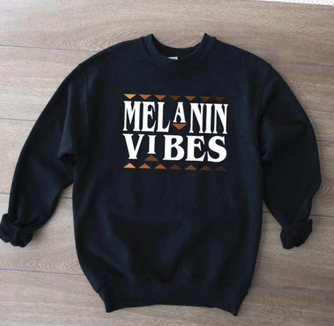 Melanin Vibes Sweatshirt