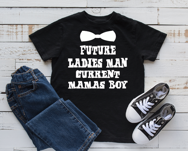 Future Ladies Man Current Mamas Boy Transfer PNG & SvG