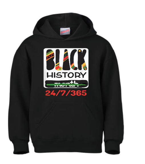 Black History 24/7/365 Hoodie