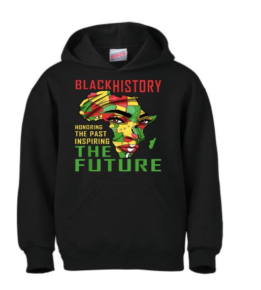 Black History Honoring the Past Inspiring the Future Hoodie