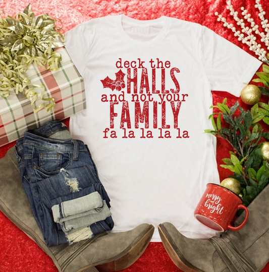 Deck The Halls and not your Family Fa La La La La Transfer