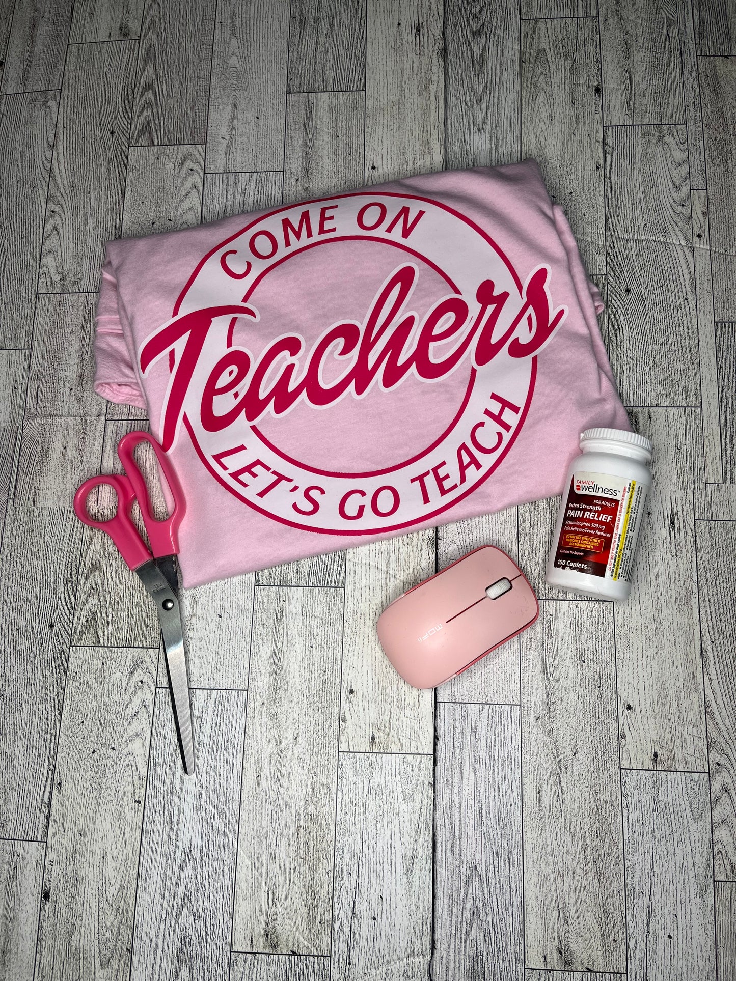 Come on Teachers let go teach Shirt