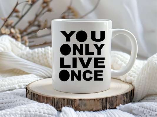 You Only Live Once Decals