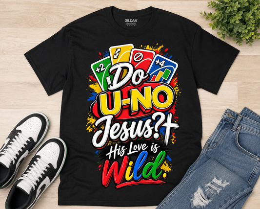 Do U-NO Jesus Tee Shirt