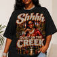 Shhhh Quiet on the Creek shirt
