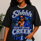 Shhhh Quiet on the Creek shirt