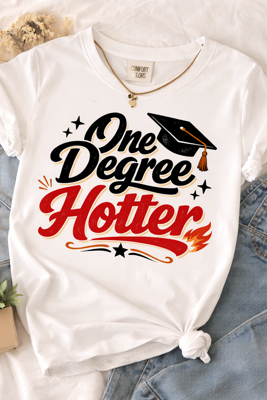 One Degree Hotter  DTF Transfers