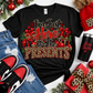 Just here for the presents DTF Transfer