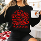 Deck the Halls......Not Your Family Members Screen Print