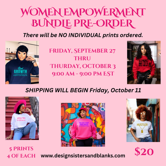 Women Empowerment Bundle Pre-Order {Order Friday, Sept 27 @ 9 am EST thru Thursday, Oct 3 @ 9 pm EST. Shipping will start Friday, Oct 11)