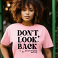 Don't Look Back Screen Print