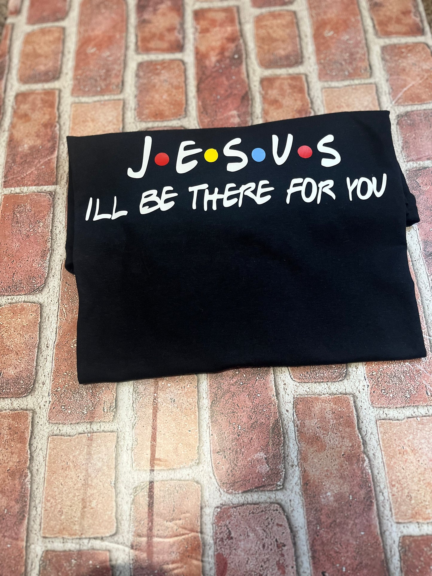 Jesus Ill be there Shirt