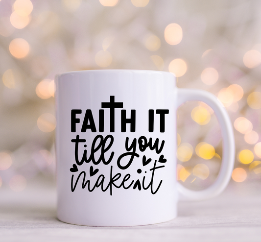 Faith it till you make it Decals