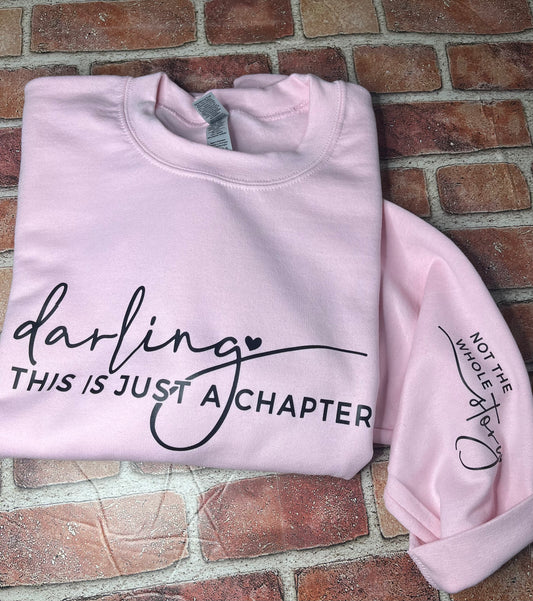Just is Just a Chapter Sweatshirt