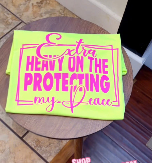 11 inch Extra Heavy of the Protecting my Peace DTF Transfer