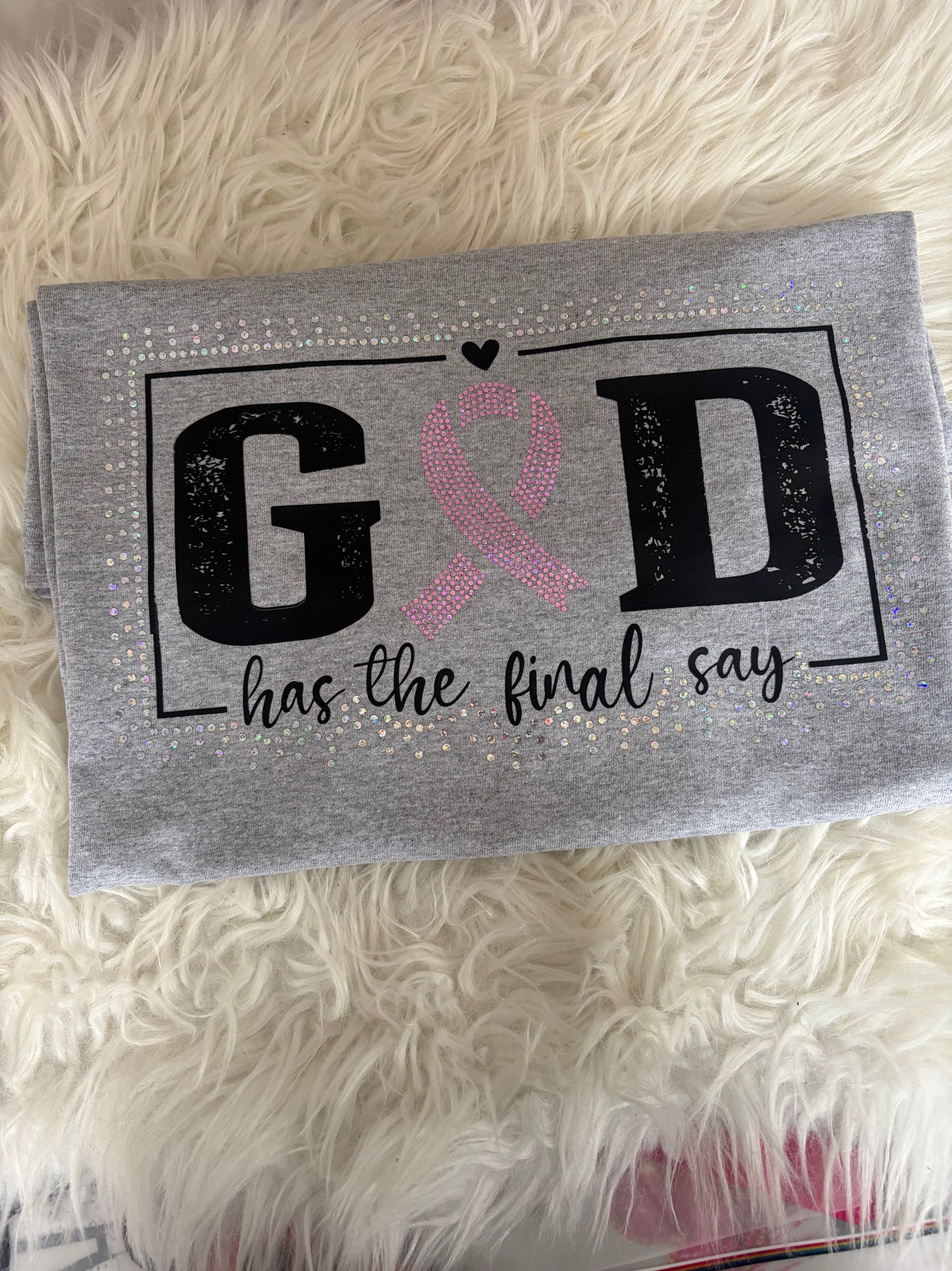 God has the final Say Spangle and DTF  Transfer, Heat Transfer