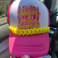 Heaven is Top of my Bucket List  Trucker Hat with Chain