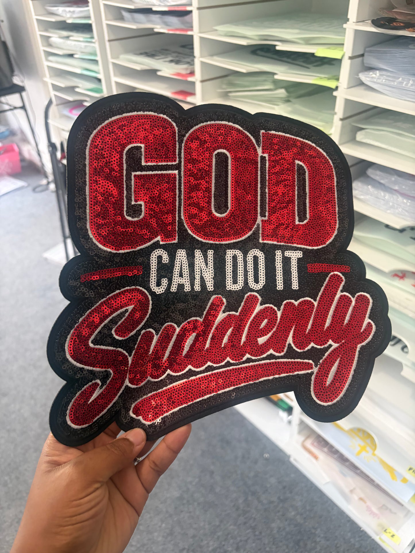 God Can Do It Suddenly Sequince Patch   | , Embroidered Patch