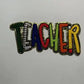 Teacher Chenille Patches