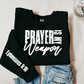 Prayer is my Weapon  Sweatshirt